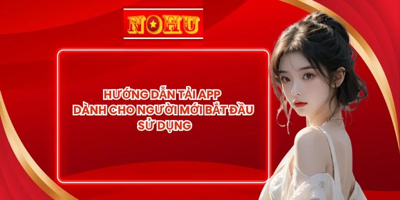 Hướng Dẫn Tải App
